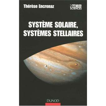 Système solaire, systèmes stellaires - 1