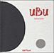 Ubu - Jérôme Ruillier - cartonné