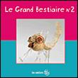 Grand Bestiaire 2 - 1