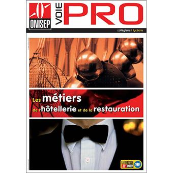 Les metiers de l'hotellerie et de la restauration