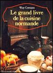 Grand livre de la cuisine normande
