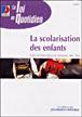 La scolarisation des enfants -  Collectif - broché