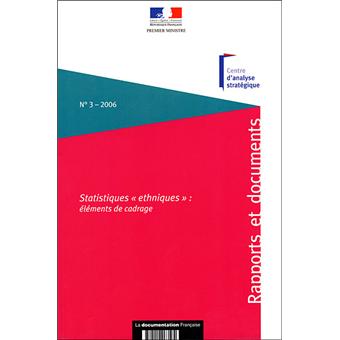 Statistiques ethniques : elements de cadrage n°3 2006