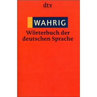 Wörterbuch der deutschen Sprache - broché - Wahrig - Achat Livre