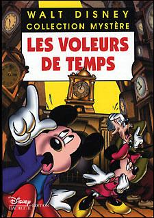 Les voleurs de temps Les enquêtes de Mickey et Minnie  broché  Walt