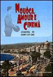 Nouoca, amour e cinemà