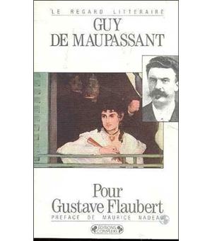 maupassant sa rencontre avec flaubert