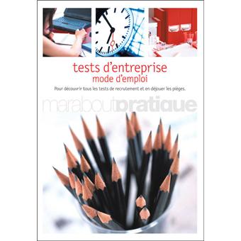 Tests d'entreprise, mode d'emploi - broché - Gilles ...