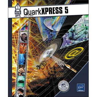 Quarkxpress 5 pour PC et Mac - broché - Nathalie de Saint-Denis, Livre ...