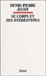 Le corps et ses stereotypes - Henri-Pierre Jeudy - broché