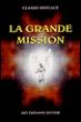 La grande mission - Claude Déplace - broché