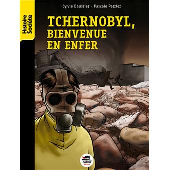 Tchernobyl Bienvenue En Enfer Nouvelle Edition Broche Sylvie Baussier Pascale Perrier Achat Livre Fnac