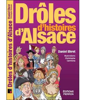 Droles D Histoires D Alsace Broche Daniel Ehret Achat Livre Fnac Droles D Histoires D Alsace Broche Daniel Ehret Achat Livre Fnac