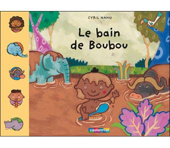Boubou - Tome 14 - Le bain de Boubou - Cyril Hahn - cartonné - Achat ...