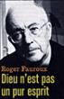 Dieu N'Est Pas Un Pur Esprit - 1
