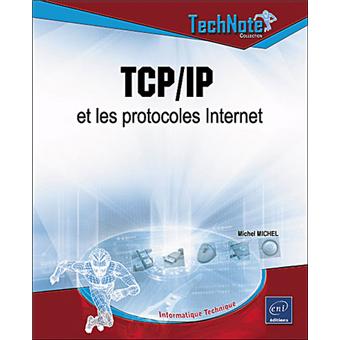 TCP / IP Et les protocoles internet - broché - José Dordoigne - Achat ...