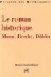 Le roman historique : Mann, Brecht, Döblin
