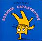 Bonjour catastrophe - 1
