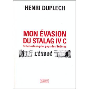 Mon évasion du Stalag 4 C