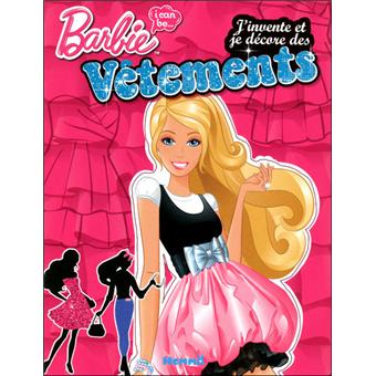 Barbie Barbie I can be j'invente et je décore des vêtements