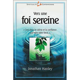 Vers une foi sereine