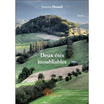 couverture de : Deux &eacute;t&eacute;s inoubliables