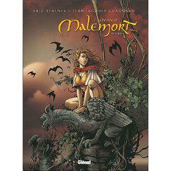 Le Roman De Malemort Integrale Tome 1 A Tome 6 Le Roman De Malemort Integrale Tomes 01 A 06 Eric Stalner Eric Stalner Cartonne Achat Livre Fnac