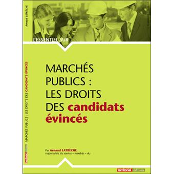 Marchés publics : les droits des candidats évincés