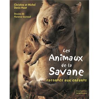 Documentaire pour les enfants : les animaux de la savane