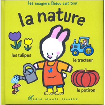 Didou Les Imagiers Didou Sait Tout La Nature Yves Got Cartonne Achat Livre Fnac