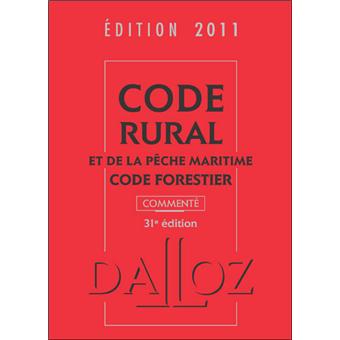 Code rural et de la pêche maritime, code forestier comentés
