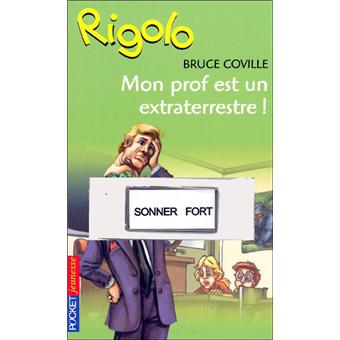 Rigolo Un Extraterrestre Dans Ma Classe Tome 1 Professeur Extraterrestre Bruce Coville Poche Achat Livre Fnac
