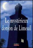 Le mystérieux donjon de Limeuil