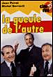 La Gueule de l'autre