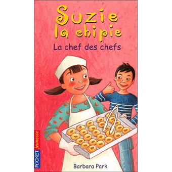 Suzie la chipieSuzie la chipie - tome 19 La chef des chefs