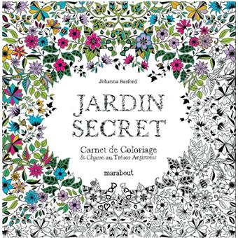 Jardin Secret Carnet De Coloriage Et Chasse Au Tresor Anti Stress Broche Johanna Basford Achat Livre Fnac
