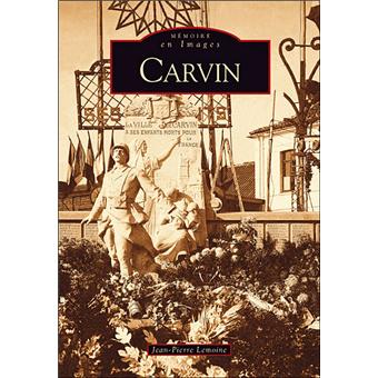 Carvin - broché - Jean-Pierre Lemoine - Achat Livre | fnac