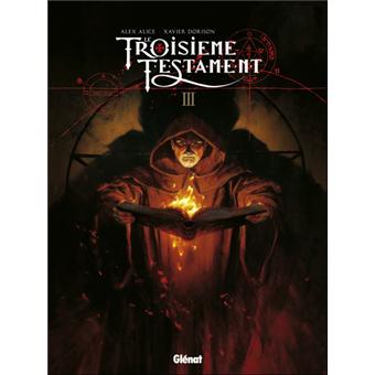 Le Troisième Testament Luc Ou Le Souffle Du Taureau Tome 03 Le Troisième Testament - 