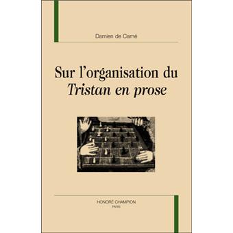 Sur l'organisation du Tristan en prose - 1