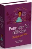 Pour une foi réfléchie : théologie pour tous
