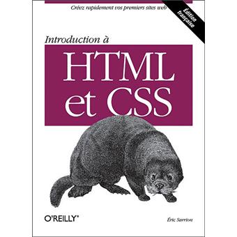 Introduction à HTML et CSS - broché - Eric Sarrion - Achat Livre | fnac