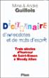 Dictionnaire d'anecdotes et de mots d'esprit