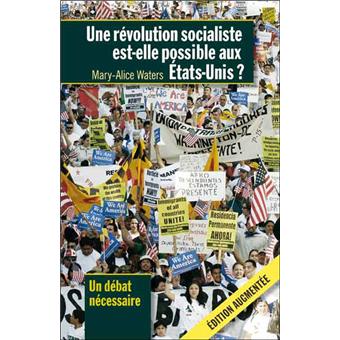 Une révolution socialiste est-elle possible aux Etats-Unis ? - 1