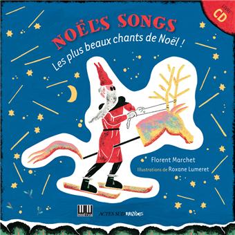 Noël songs Livre avec CD audio - Livre CD - Florent Marchet - Achat