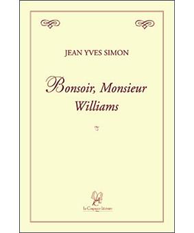 Bonsoir Monsieur Williams