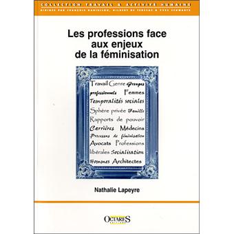 Les professions face aux enjeux de la féminisation