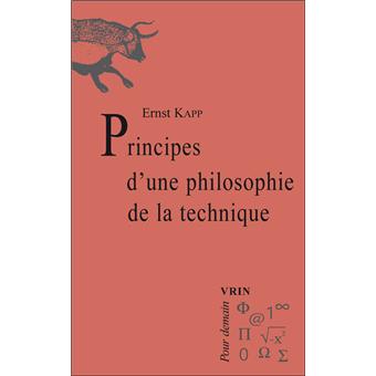 Principes d'une philosophie de la technique