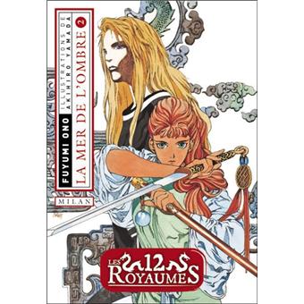Les douze royaumes - Les douze royaumes, Tome 2 - 1