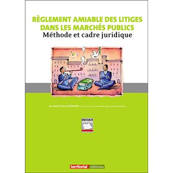 Règlement amiable des litiges dans les marchés publics