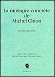 La musique concrète de Michel Chion